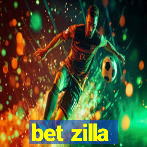 bet zilla