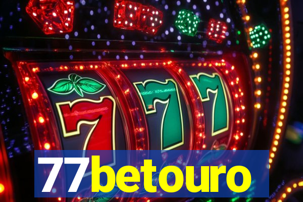 77betouro