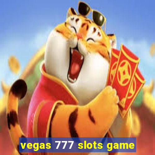 vegas 777 slots game