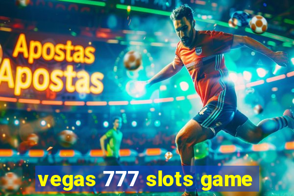 vegas 777 slots game