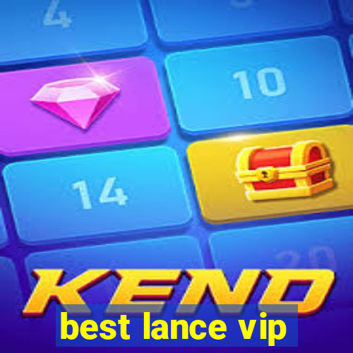 best lance vip