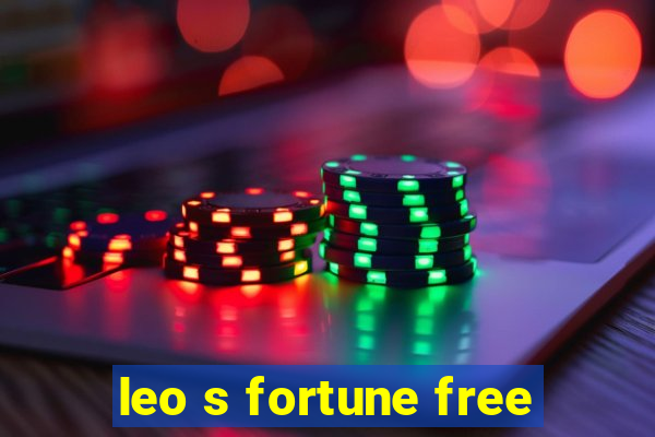 leo s fortune free