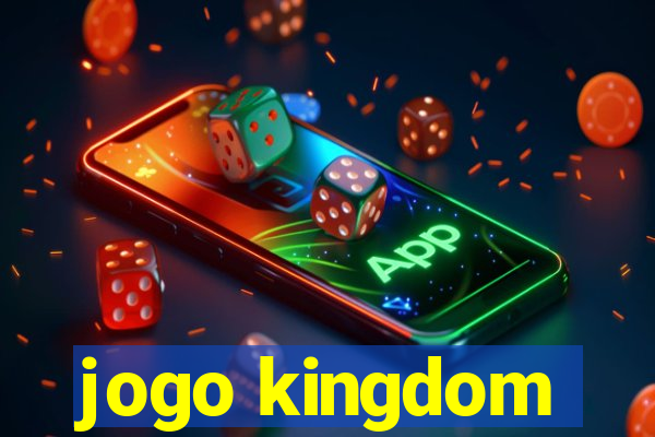 jogo kingdom