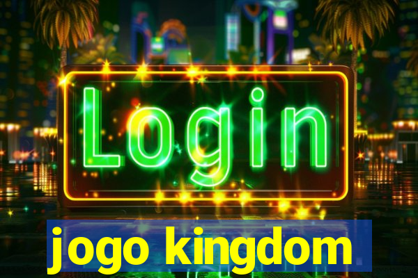 jogo kingdom