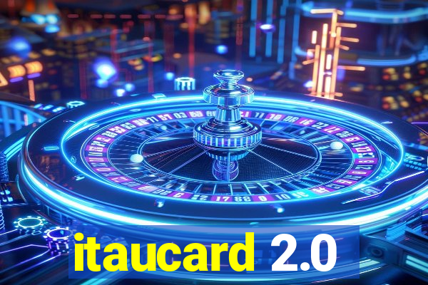 itaucard 2.0