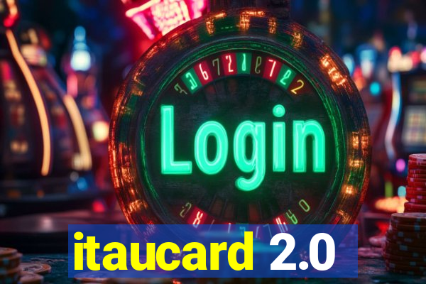 itaucard 2.0