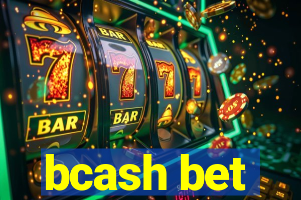 bcash bet