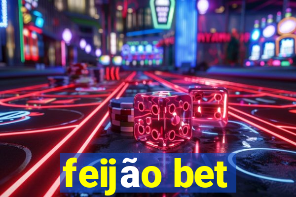 feijão bet