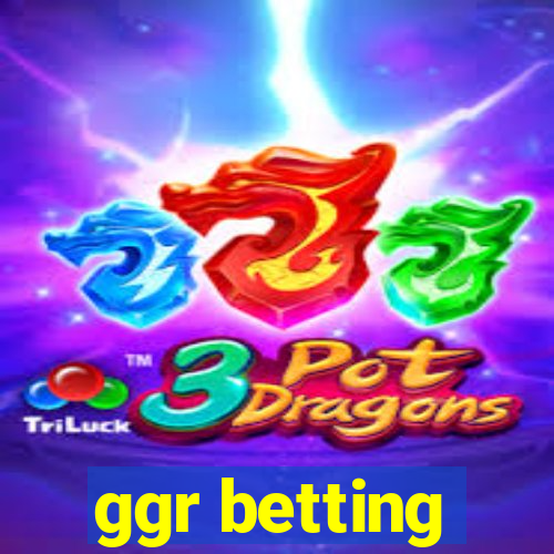 ggr betting