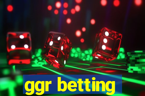 ggr betting