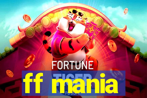 ff mania