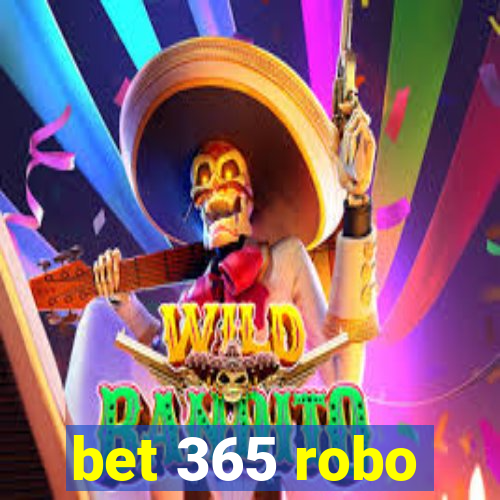 bet 365 robo