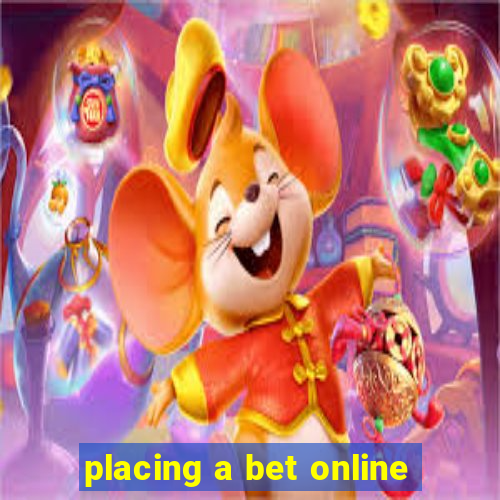 placing a bet online