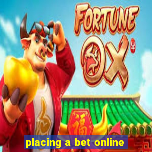 placing a bet online