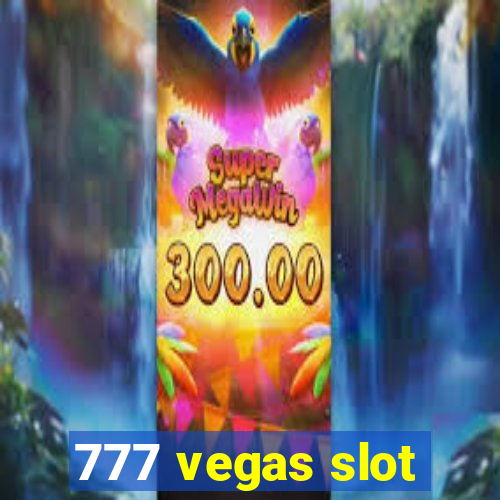 777 vegas slot