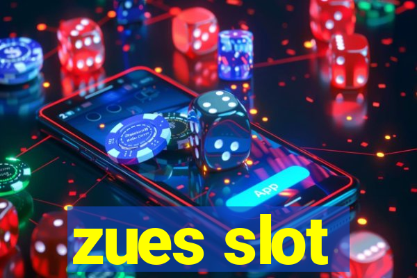 zues slot