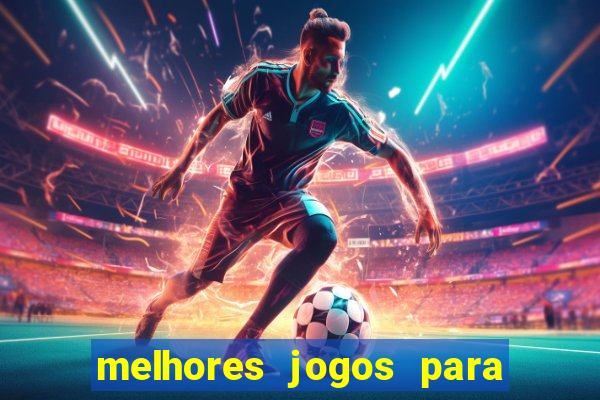 melhores jogos para celular 2024