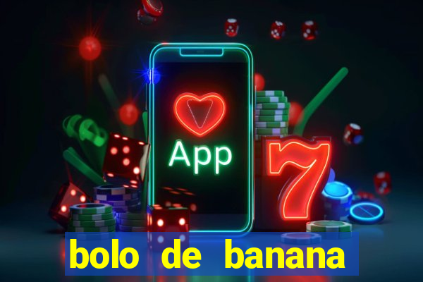 bolo de banana menino prendado