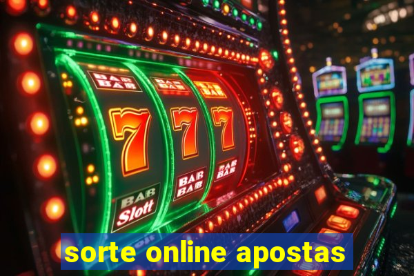 sorte online apostas