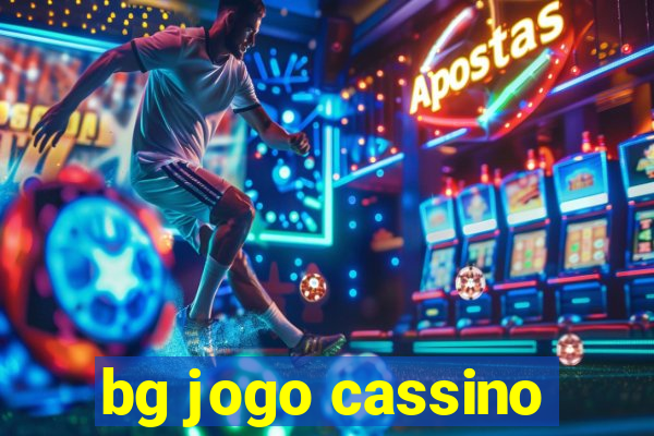 bg jogo cassino