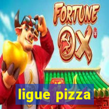 ligue pizza