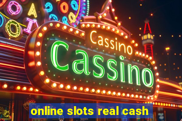 online slots real cash