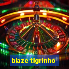 blaze tigrinho