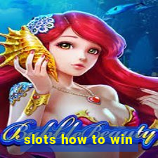 slots how to win