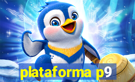 plataforma p9