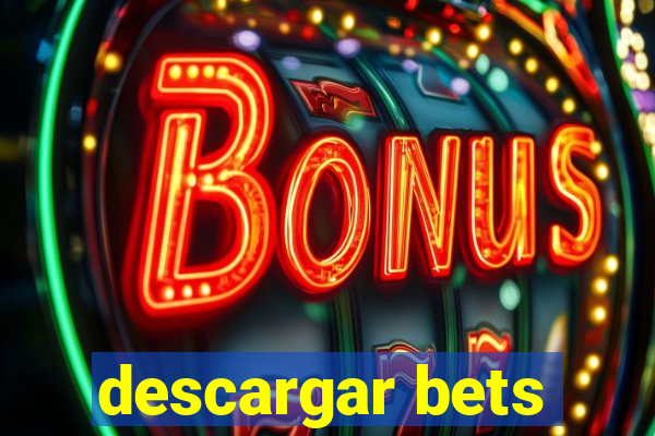 descargar bets