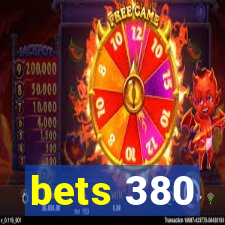 bets 380