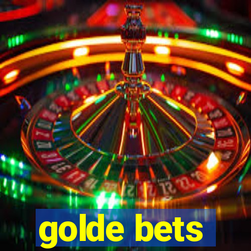 golde bets