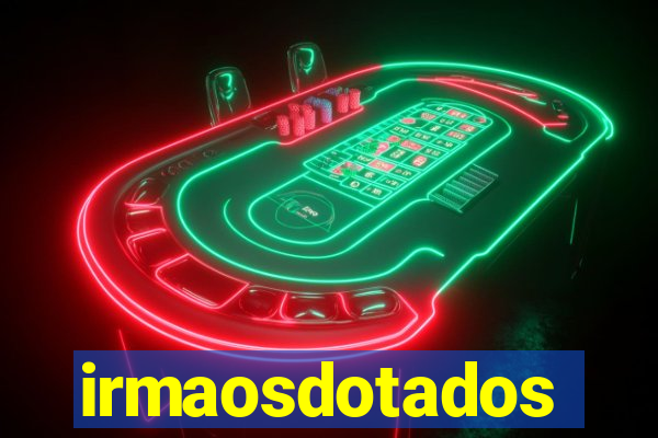 irmaosdotados