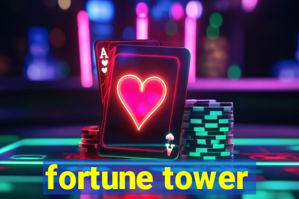 fortune tower