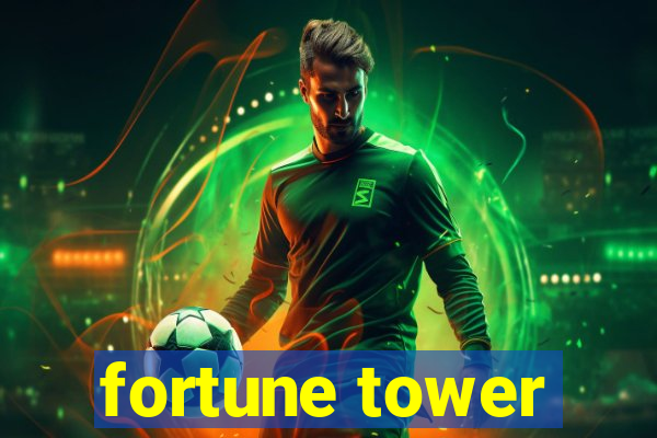 fortune tower