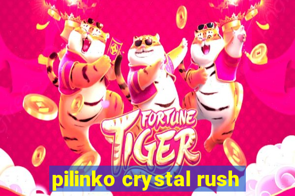 pilinko crystal rush