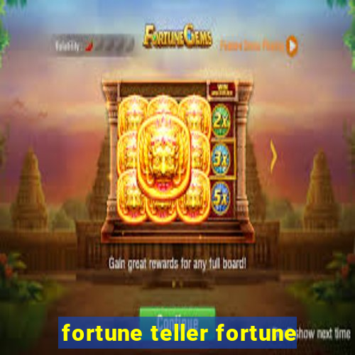 fortune teller fortune