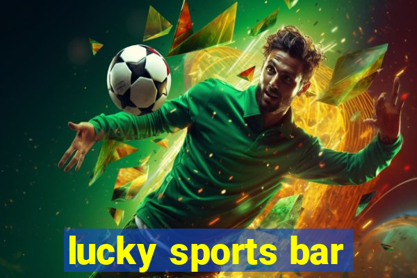 lucky sports bar