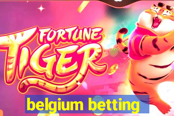 belgium betting