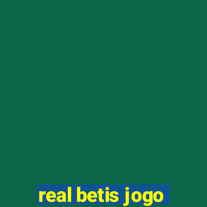 real betis jogo