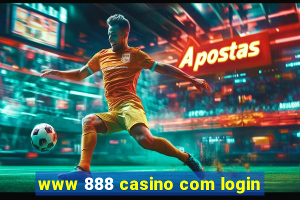 www 888 casino com login