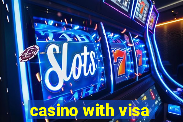 casino with visa