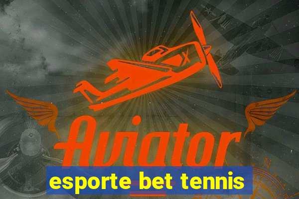 esporte bet tennis