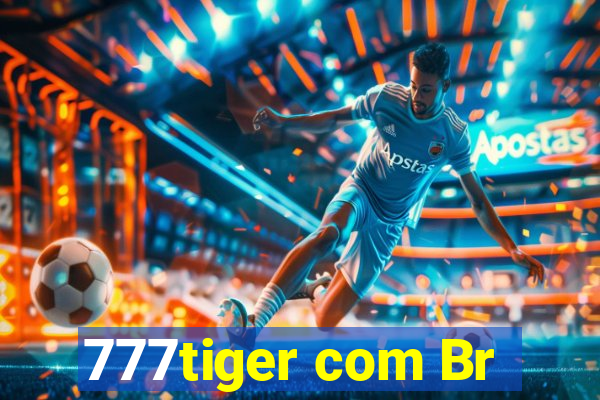 777tiger com Br