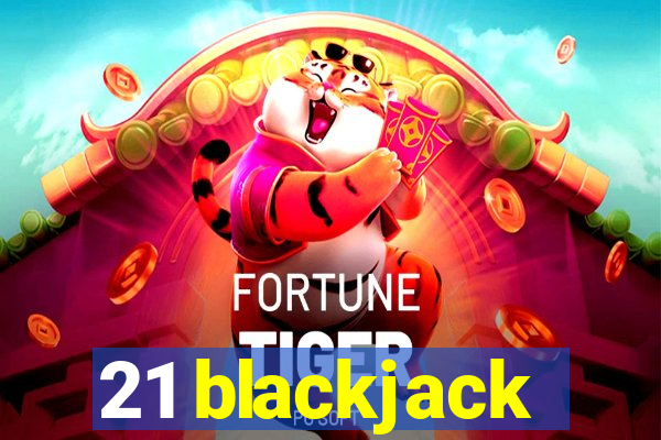 21 blackjack