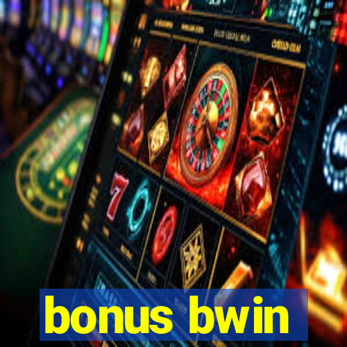 bonus bwin