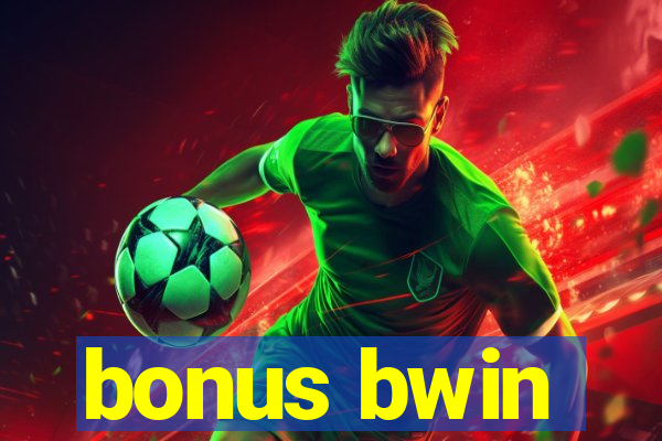 bonus bwin