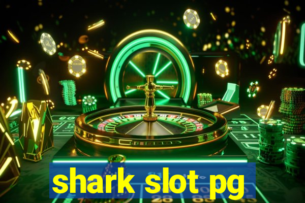 shark slot pg