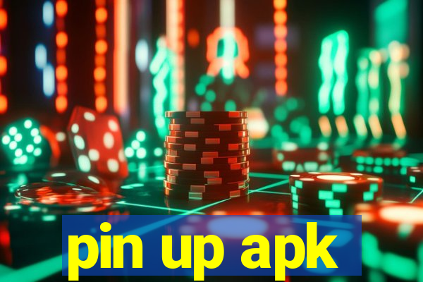 pin up apk