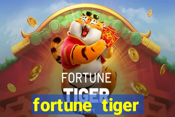 fortune tiger dinheiro infinito apk